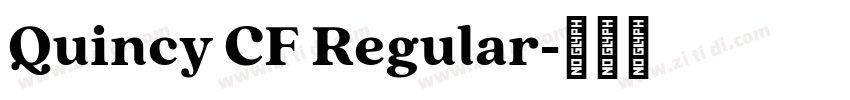 Quincy CF Regular字体转换